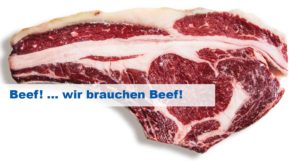 Beef! ... wir brauchen Beef!