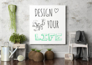 Design your life