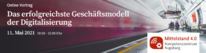 Das erfolgreichste Geschäftsmodell der Digitalisierung_11.05.21